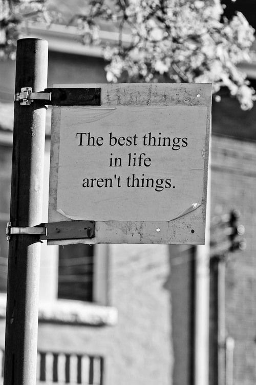 best things in life